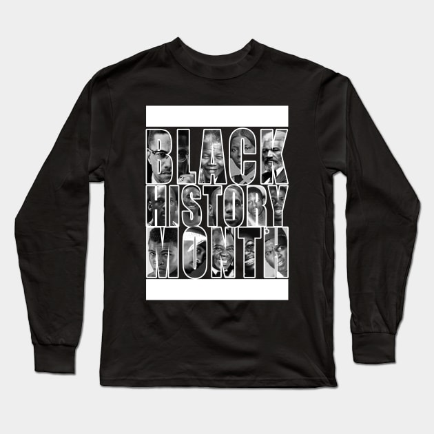 BLACK HISTORY MONTH Long Sleeve T-Shirt by Buff Geeks Art